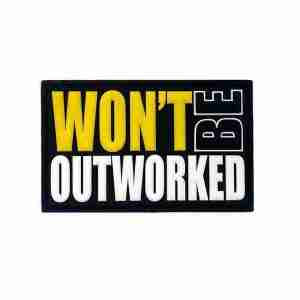 WONT BE OUTWORKED backpack patch