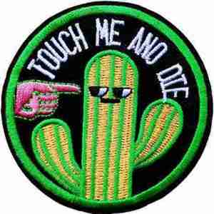 touch me and die funny patches